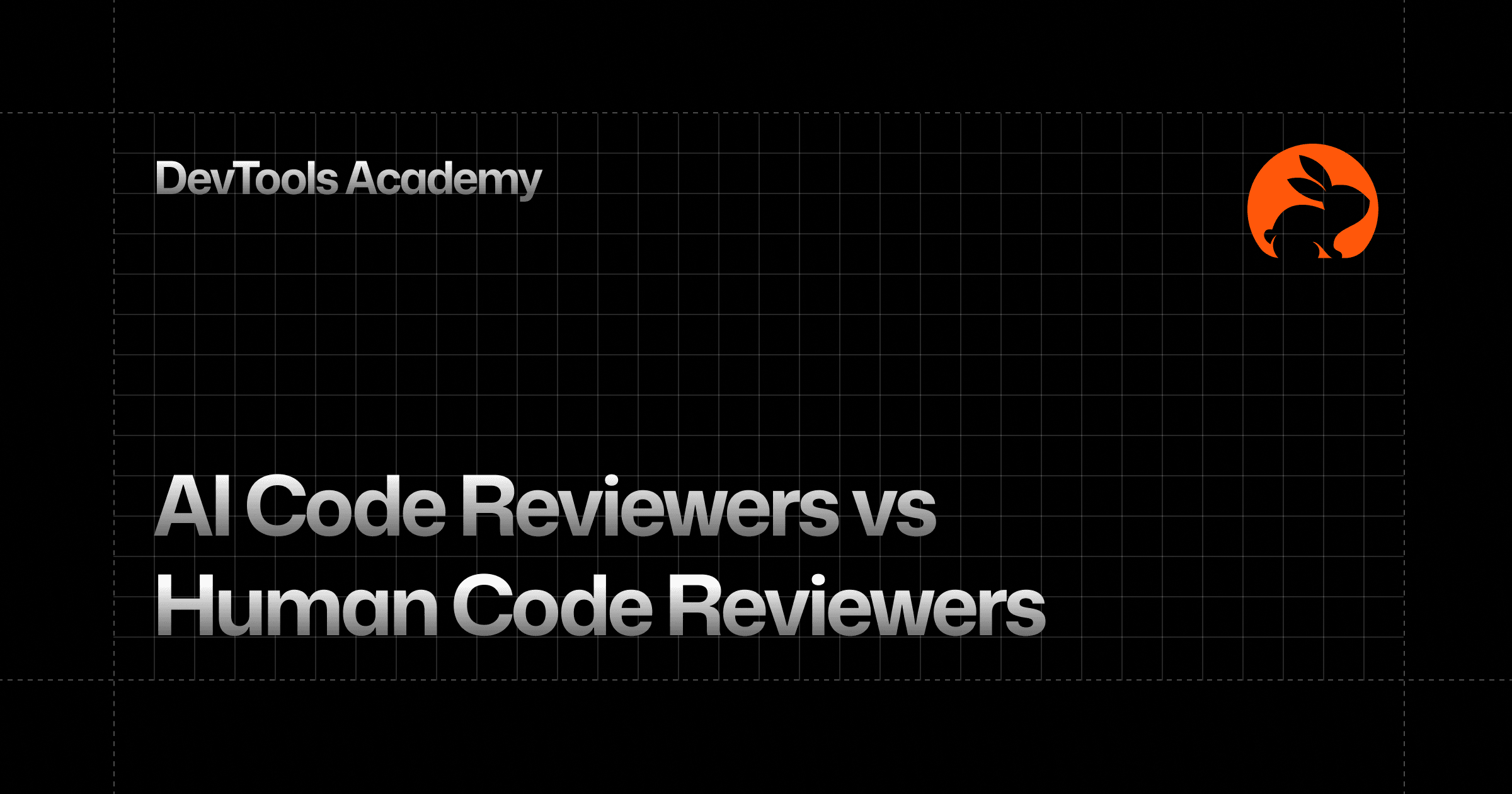 Cover image for "AI Code Reviewers vs Human Code Reviewers"