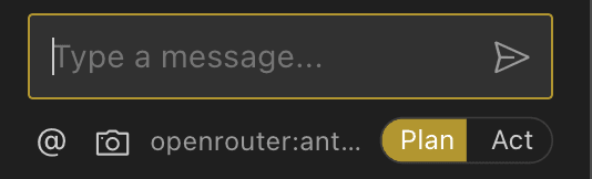 Cline's message bar with the Plan and Act toggle set to Plan and an OpenRouter Anthropic model selected