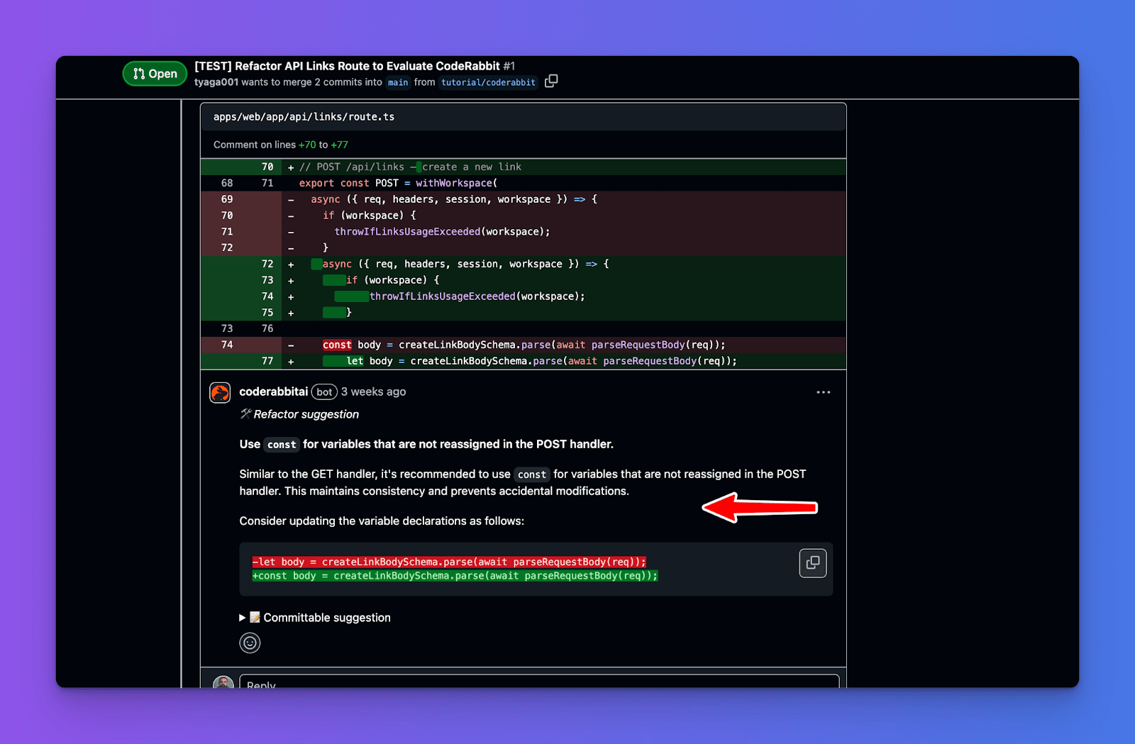 GitHub pull request where a red arrow marks CodeRabbit's bot comment recommending const