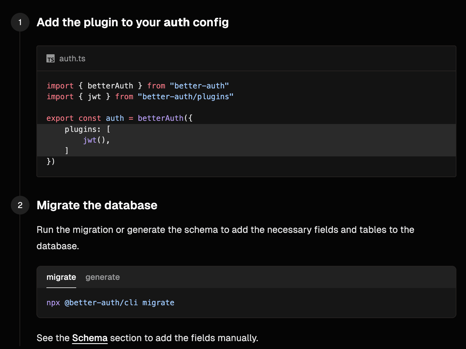 Two-step Better Auth JWT plugin setup: adding jwt() to the plugins array in auth.ts, then migrating the database with npx @better-auth/cli migrate