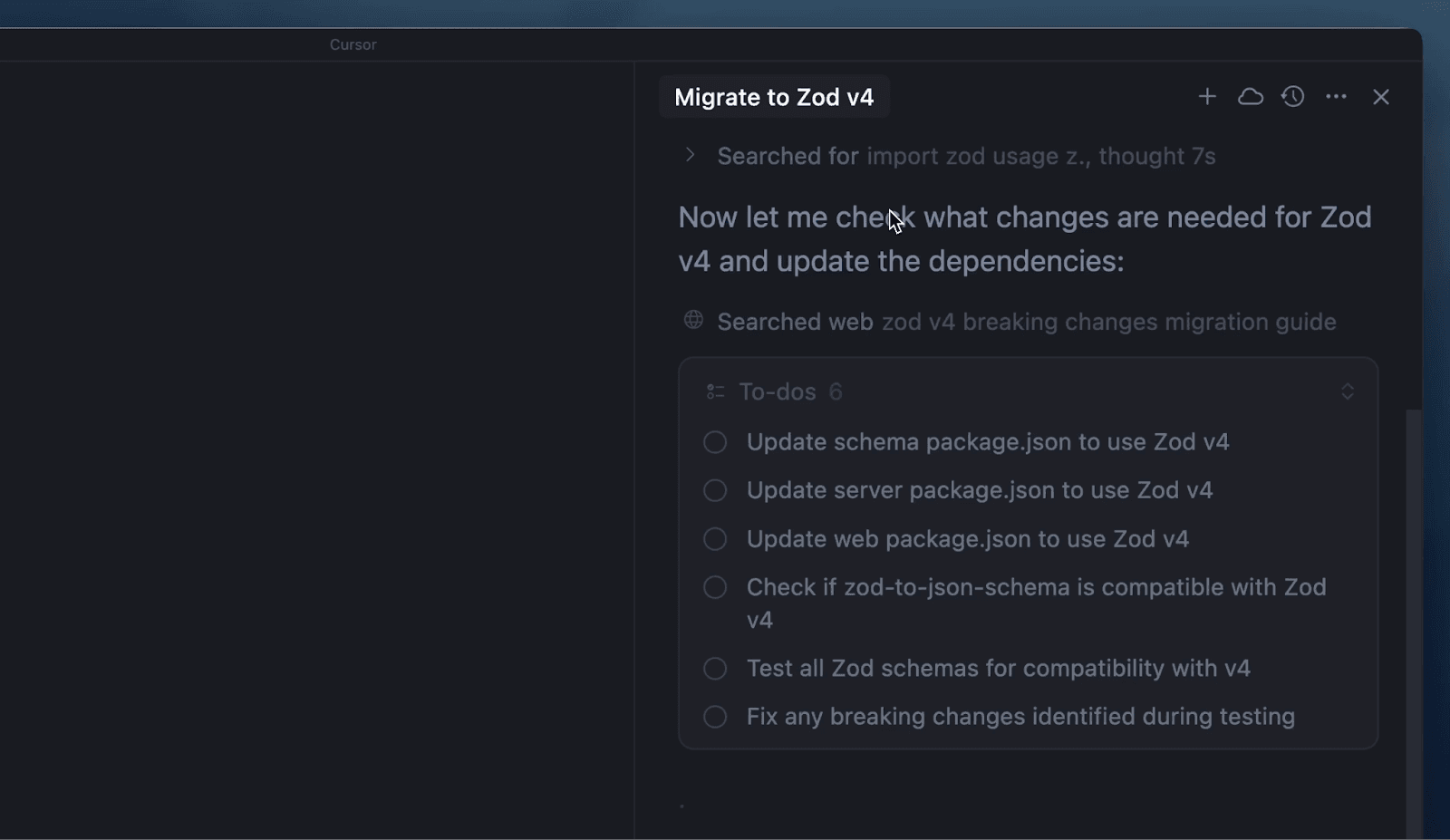 Cursor agent on a Migrate to Zod v4 task, with a web search for breaking changes and a six-item to-do list of package.json updates and compatibility checks