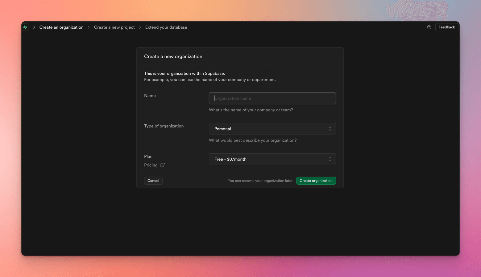 Supabase's Create a new organization form with an empty Name field, type set to Personal, and the Free $0/month plan