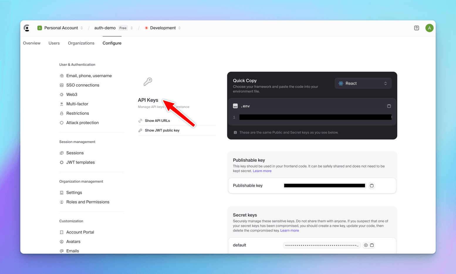 Clerk dashboard's Configure tab with an arrow on API Keys, showing the React Quick Copy .env snippet and redacted publishable and secret keys
