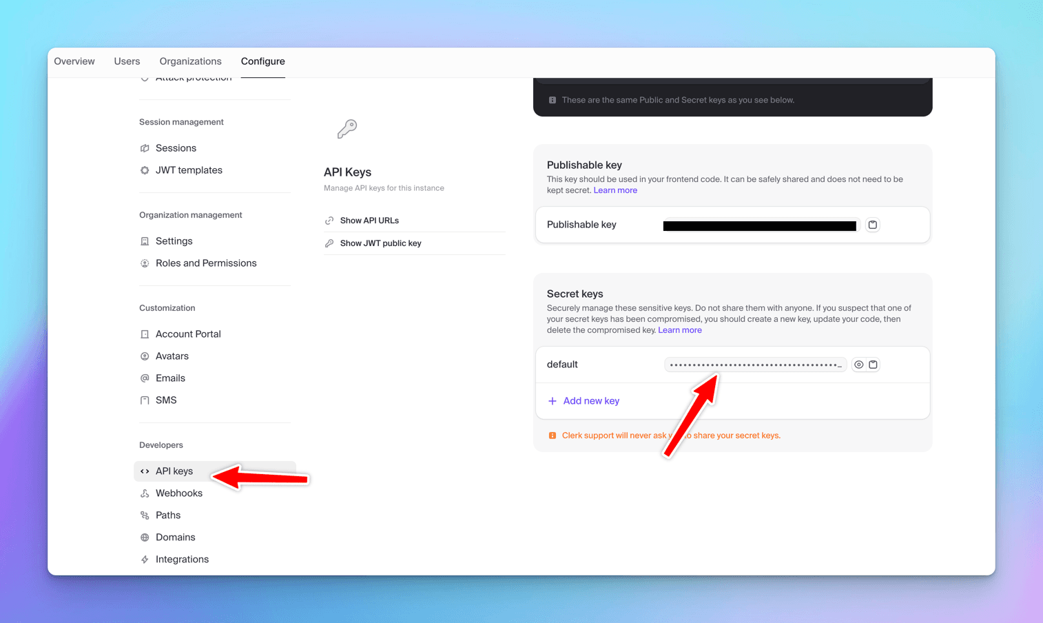 Clerk's API keys page with arrows on the sidebar link and the masked default secret key, warning that support will never ask you to share it