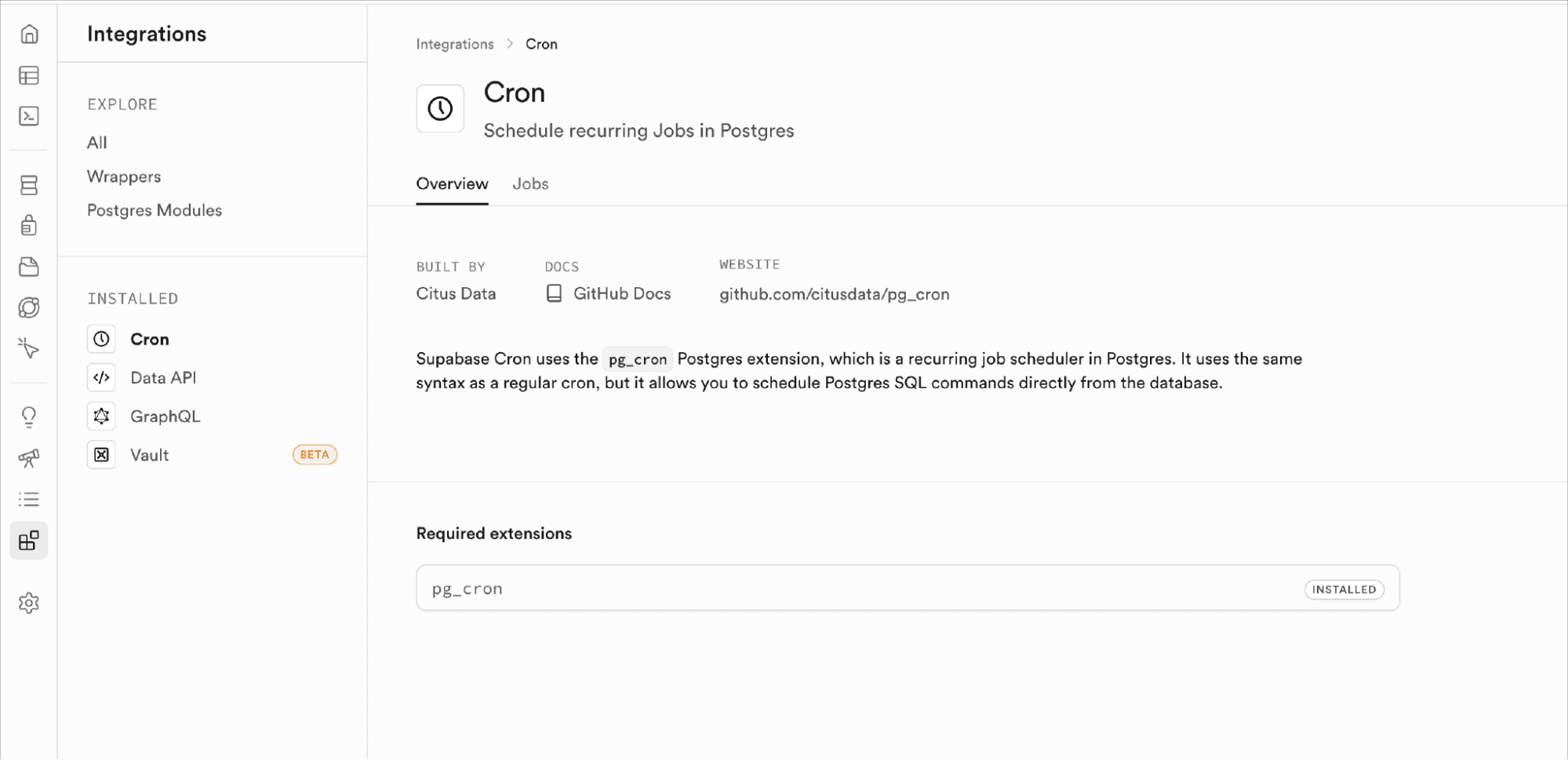Supabase Integrations page for Cron, described as scheduling recurring jobs in Postgres, with the required pg_cron extension marked as installed